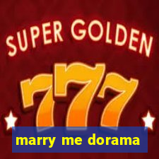 marry me dorama